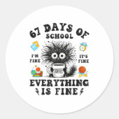 67 Days Of School I Survived Funny Teachers Studen Runder Aufkleber (Vorderseite)