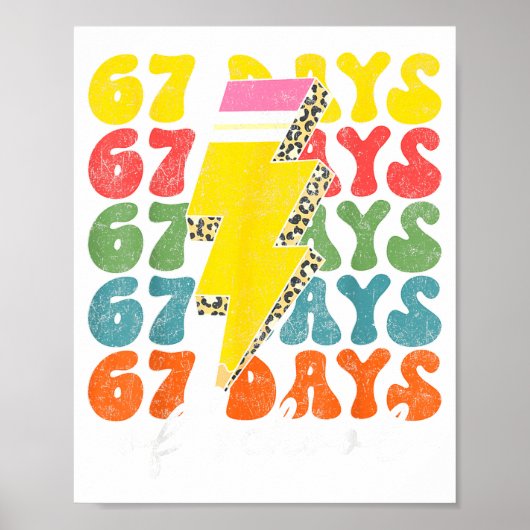 67 Days Of School Lightning Bolt Pencil Teachers S Poster (Vorne)