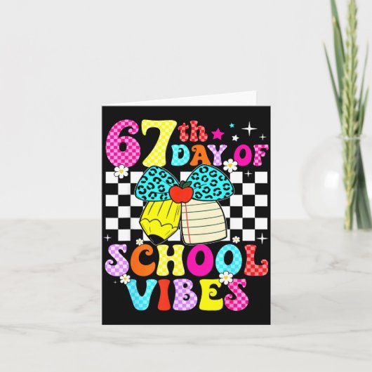 67 Days Of School Meme 100th Day Of School Vibes S Karte (Vorderseite)