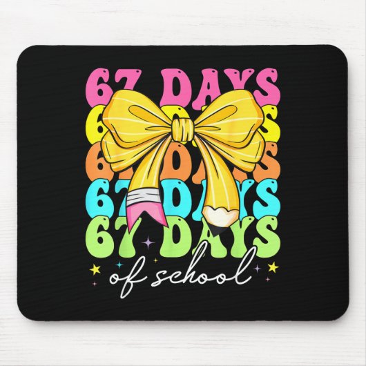 67 Days Of School Pencil Coquette Bow 67th Day Of Mousepad (Vorne)