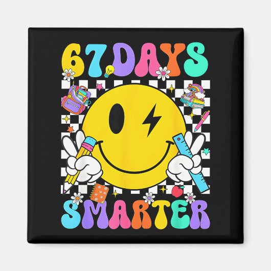 67 Days Of School Smile Face 67 Days Smarter Teach Magnet (Vorne)