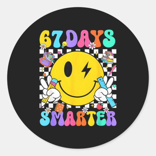67 Days Of School Smile Face 67 Days Smarter Teach Runder Aufkleber (Vorderseite)