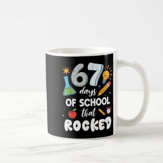 67 Days Of School That Rocked Kaffeetasse (Rechts)