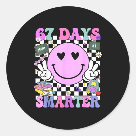 67 Days Smarter 67th Day Of School 6 7 Meme Teache Runder Aufkleber (Vorderseite)