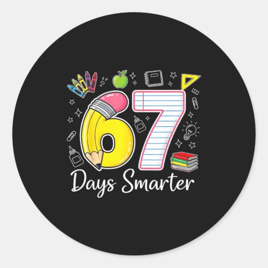 67 Days Smarter 67th Day Of School For Teachers An Runder Aufkleber (Vorderseite)