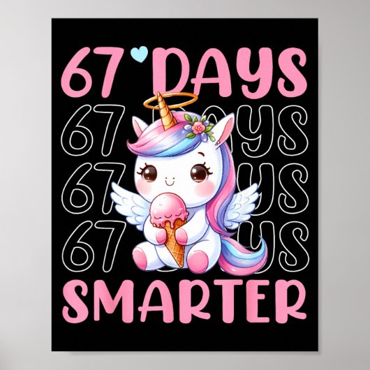 67 Days Smarter Cute Unicorn 67th Day School Girls Poster (Vorne)