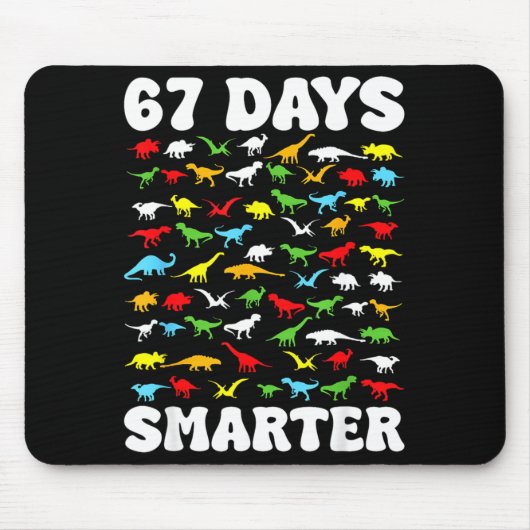 67 Days Smarter Dinosaur Kids 100 Days Of School 6 Mousepad (Vorne)