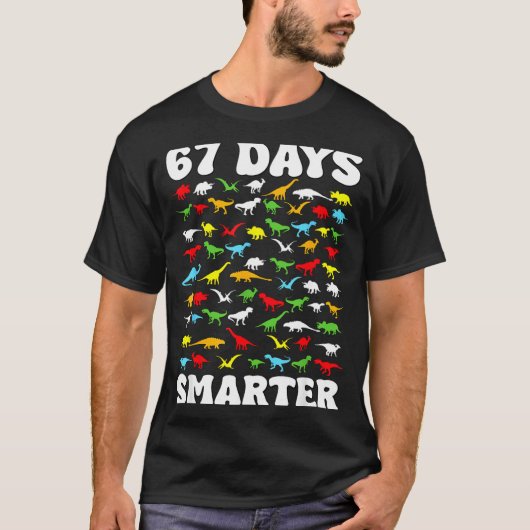 67 Days Smarter Dinosaur Kids 100 Days Of School 6 T-Shirt (Vorderseite)