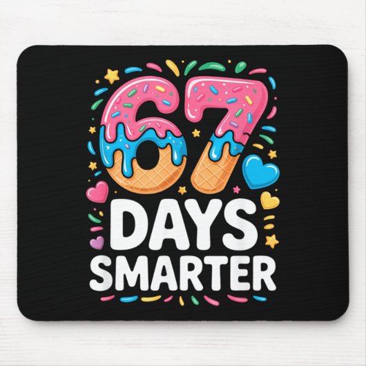 67 Days Smarter Drip Kids Teachers 67 Meme Humor F Mousepad (Vorne)