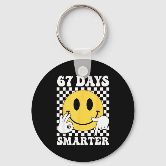 67 Days Smarter Funny Six Seven 6 7 Gen Alpha Slan Schlüsselanhänger (Vorderseite)
