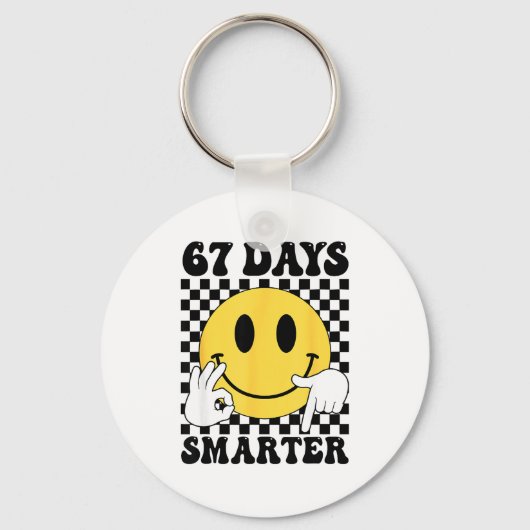 67 Days Smarter Funny Six Seven 6 7 Gen Alpha Slan Schlüsselanhänger (Vorderseite)