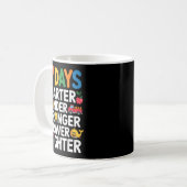 67 Days Smarter Kinder Stronger Braver Brighter Kaffeetasse (Vorderseite Links)