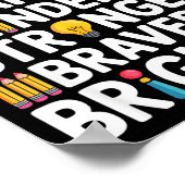 67 Days Smarter Kinder Stronger Braver Brighter  Poster (Ecke)