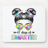 67 Days Smarter Messy Bun Six Seven 67th Day Of Sc Mousepad (Vorne)