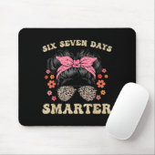 67 Days Smarter Messy Bun Six Seven 67th Day Of Sc Mousepad (Mit Mouse)