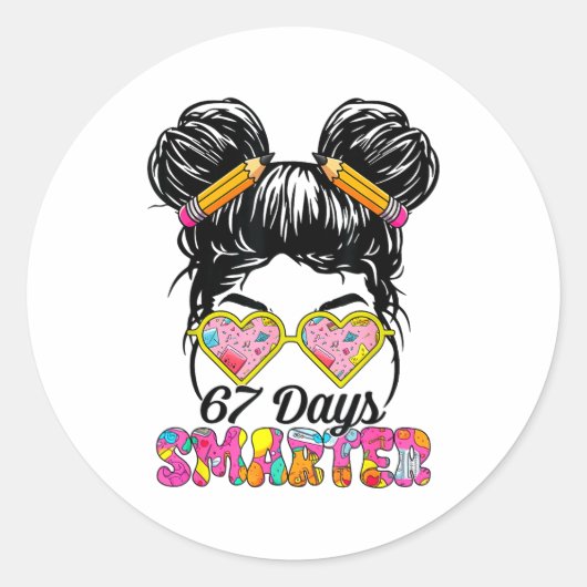 67 Days Smarter Messy Bun Six Seven 67th Day Of Sc Runder Aufkleber (Vorderseite)