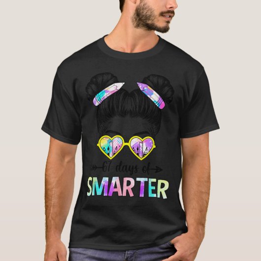 67 Days Smarter Messy Bun Six Seven 67th Day Of Sc T-Shirt (Vorderseite)
