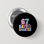 67 Days Smarter Rainbow Back To School Teacher Kid Button (Vorne & Hinten)