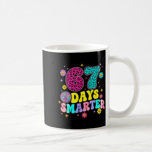 67 Days Smarter School Funny 67 Teachers Students Kaffeetasse (Rechts)