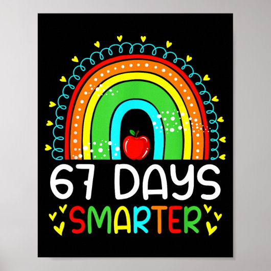 67 Days Smarter School Rainbow Teacher Days Smarte Poster (Vorne)