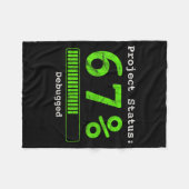 67 Debugging Geek Six Seven 67 Project Status Funn Fleecedecke (Vorderseite (Horizontal))