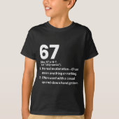 67 Definition Funny Six Seven Meme 6 7 T-Shirt (Vorderseite)