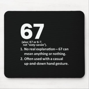 67 Definition Lustig Six Seven Meme 6 7 Mousepad