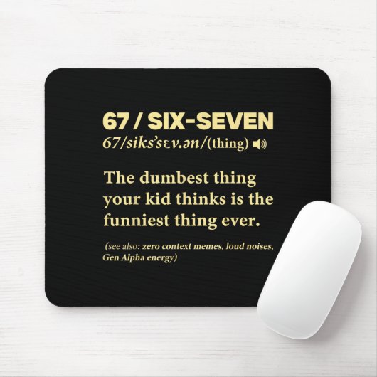 67 Definition Meaning Six Seven Funny Meme Teacher Mousepad (Mit Mouse)