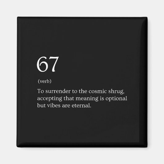 67 Definition Meme Magnet (Vorne)