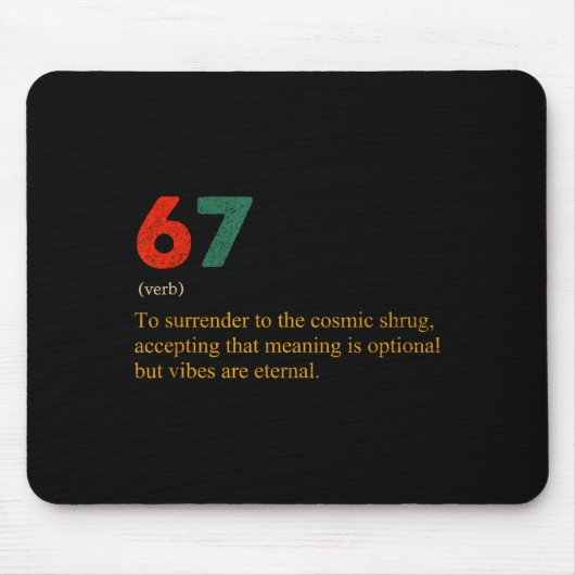 67 Definition Meme Number 67 Is The New 42 Six Sev Mousepad (Vorne)