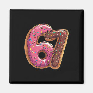 67 Donut Sechs Sieben Gen Alpha Slang Meme  Magnet