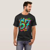 67 Drip Graffiti Meme Farbsplash Sixty Seven T-Shirt (Vorne ganz)