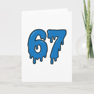 67 Drip Melt Six Seven Meme Alpha Gen Slang Lustig Karte