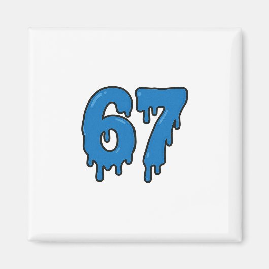 67 Drip Melt Six Seven Meme Alpha Gen Slang Lustig Magnet (Vorne)