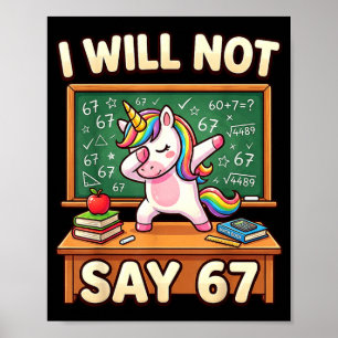 67 Einhorn für Mädchen Sechs Sieben Meme Brainrot  Poster