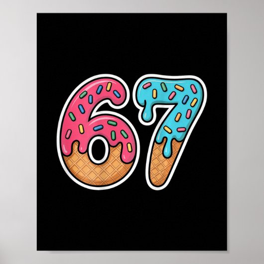 67 Eis Drip (auf Ck)  Poster (Vorne)