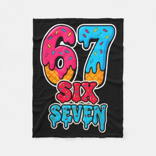 67 Eis Drip Lustig Six Seven Gen Alpha Meme S Fleecedecke (Vorderseite)