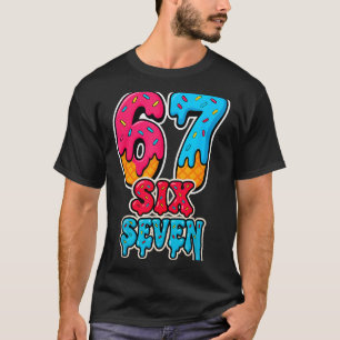 67 Eis-Drip lustig Six Seven Gen Alpha Meme S T-Shirt