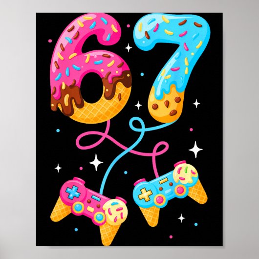 67 Eis-Drip-Meme-Gamer Sechs Sieben Gen Alpha S Poster (Vorne)