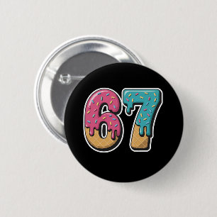 67 Eis-Drip-Meme Lustig Six Seven Gen Alpha Button