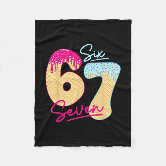 67 Eis-Drip-Meme Lustig Six Seven Gen Alpha S Fleecedecke (Vorderseite)