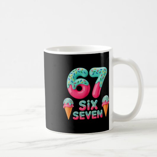 67 Eis-Drip-Meme Lustig Six Seven Gen Alpha S Kaffeetasse (Rechts)