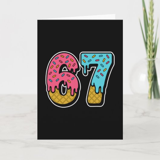 67 Eis-Drip-Meme Lustig Six Seven Gen Alpha S Karte (Vorderseite)