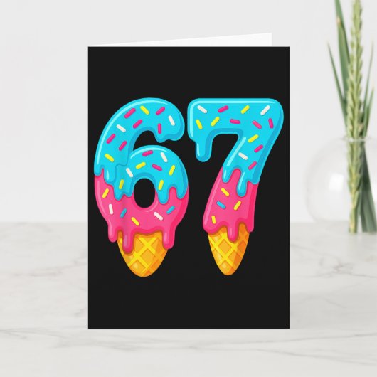 67 Eis-Drip-Meme Lustig Six Seven Gen Alpha S Karte (Vorderseite)
