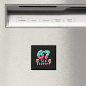 67 Eis-Drip-Meme Lustig Six Seven Gen Alpha S Magnet (In Situ (Geschirrspüler))