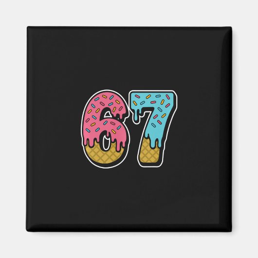 67 Eis-Drip-Meme Lustig Six Seven Gen Alpha S Magnet (Vorne)