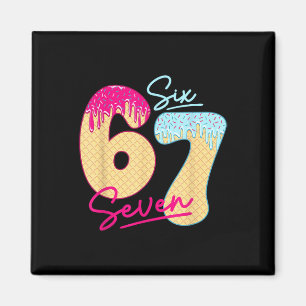 67 Eis-Drip-Meme Lustig Six Seven Gen Alpha S Magnet