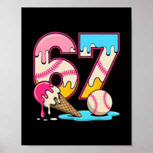 67 Eis-Drip-Meme Lustig Six Seven Gen Alpha S Poster