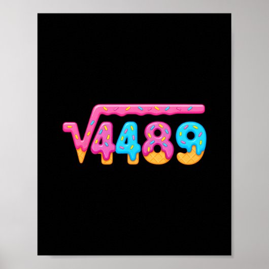 67 Eis-Drip-Meme Quadratwurzel 4489 Gen Alpha Poster (Vorne)