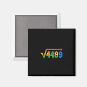 67 Eis-Drip-Meme Quadratwurzel 4489 Magnet (Vorderseite/Rückseite)